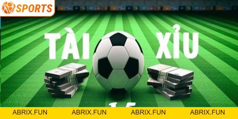 Tài Xỉu 1.5 - Bí Quyết Bắt Kèo Từ Các Chuyên Gia Năm 2026